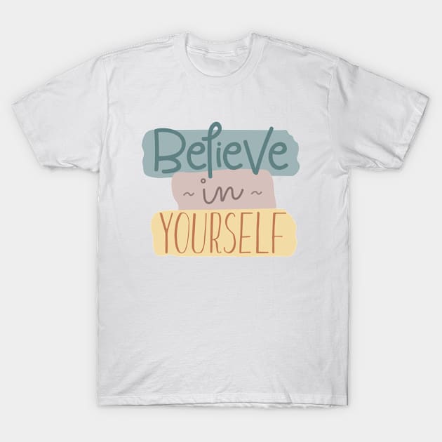 Believe T-Shirt by RetroDesign